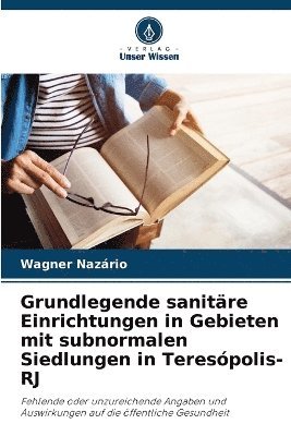 Grundlegende sanitäre Einrichtungen in Gebieten mit subnormalen Siedlungen in Teresópolis-RJ