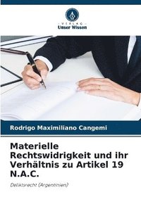 bokomslag Materielle Rechtswidrigkeit und ihr Verhltnis zu Artikel 19 N.A.C.