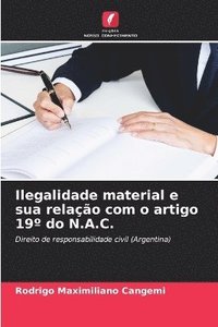 bokomslag Ilegalidade material e sua relao com o artigo 19 do N.A.C.