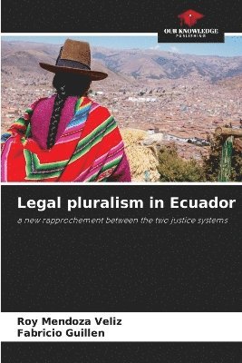 Legal pluralism in Ecuador 1