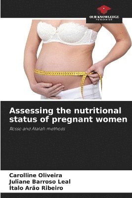 bokomslag Assessing the nutritional status of pregnant women