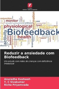 bokomslag Reduzir a ansiedade com Biofeedback