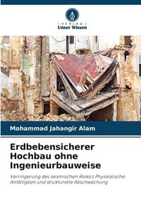 bokomslag Erdbebensicherer Hochbau ohne Ingenieurbauweise