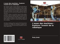 bokomslag L'essor des machines