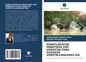 bokomslag Knstlerische Praktiken Zur Umgestaltung Sozialer Vorstellungswelten