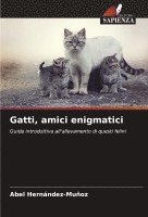 Gatti, amici enigmatici 1