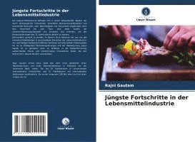 bokomslag Jngste Fortschritte in der Lebensmittelindustrie