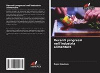 bokomslag Recenti progressi nell'industria alimentare