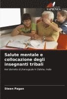 bokomslag Salute mentale e collocazione degli insegnanti tribali