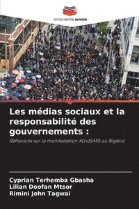 bokomslag Les médias sociaux et la responsabilité des gouvernements