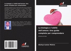 bokomslag La biologia e l'aldil dell'amore