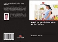 bokomslag Profil de santé de la mère et de l'enfant
