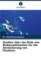 bokomslag Studien ber die Rolle von Bodensedimenten fr die Anreicherung von Plankton