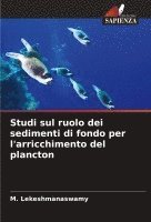 Studi sul ruolo dei sedimenti di fondo per l'arricchimento del plancton 1