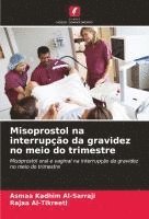 Misoprostol na interrupção da gravidez no meio do trimestre