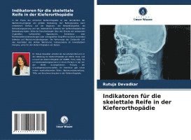 bokomslag Indikatoren fr die skelettale Reife in der Kieferorthopdie