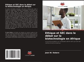 bokomslag Ethique et SEC dans le débat sur la biotechnologie en Afrique