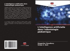 bokomslag L'intelligence artificielle dans l'odontologie pdiatrique