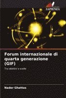 bokomslag Forum internazionale di quarta generazione (GIF)