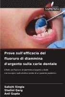 bokomslag Prove sull'efficacia del fluoruro di diammina d'argento sulla carie dentale