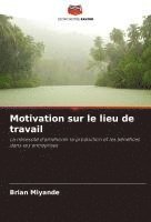 bokomslag Motivation sur le lieu de travail