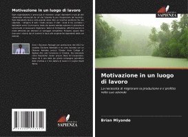 Motivazione in un luogo di lavoro 1