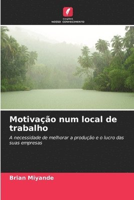 bokomslag Motivao num local de trabalho