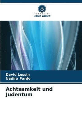 Achtsamkeit und Judentum 1