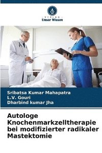 bokomslag Autologe Knochenmarkzelltherapie bei modifizierter radikaler Mastektomie