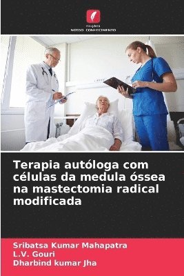 bokomslag Terapia autloga com clulas da medula ssea na mastectomia radical modificada