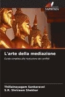 Thillainayagam Sankaravel, S R Shriraam Shekhar - L'arte della mediazione, Häftad