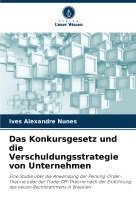 Konkursgesetz und die Verschuldungsstrategie von Unternehmen