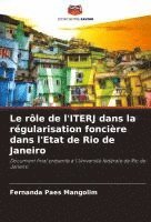 rôle de l'ITERJ dans la régularisation foncière dans l'Etat de Rio de Janeiro