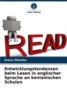 Entwicklungstendenzen beim Lesen in englischer Sprache an kenianischen Schulen 1