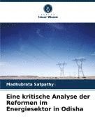 bokomslag Eine kritische Analyse der Reformen im Energiesektor in Odisha