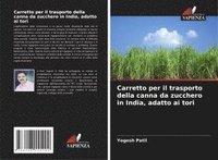 bokomslag Carretto per il trasporto della canna da zucchero in India, adatto ai tori