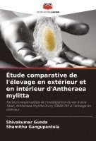 bokomslag Étude comparative de l'élevage en extérieur et en intérieur d'Antheraea mylitta