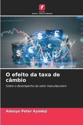 O efeito da taxa de cmbio 1