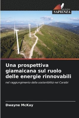 bokomslag Una prospettiva giamaicana sul ruolo delle energie rinnovabili