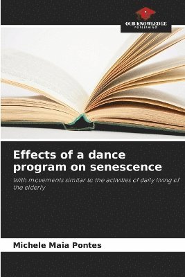 bokomslag Effects of a dance program on senescence