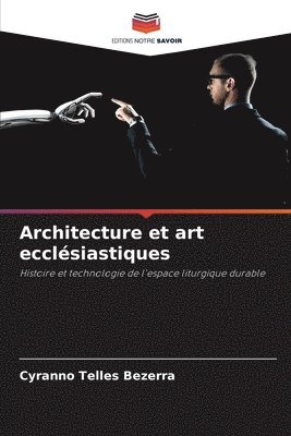 bokomslag Architecture et art ecclsiastiques