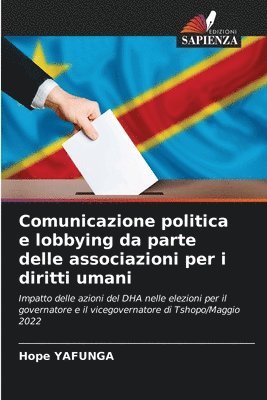 bokomslag Comunicazione politica e lobbying da parte delle associazioni per i diritti umani