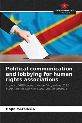 bokomslag Political communication and lobbying for human rights associations