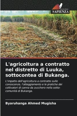 bokomslag L'agricoltura a contratto nel distretto di Luuka, sottocontea di Bukanga.