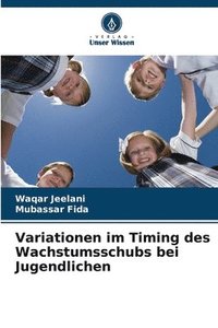 bokomslag Variationen im Timing des Wachstumsschubs bei Jugendlichen