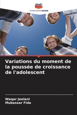 bokomslag Variations du moment de la pousse de croissance de l'adolescent