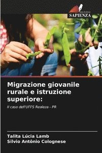 bokomslag Migrazione giovanile rurale e istruzione superiore