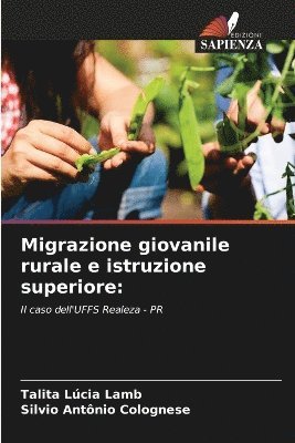 Migrazione giovanile rurale e istruzione superiore 1