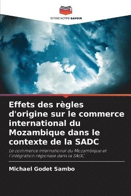 Effets des rgles d'origine sur le commerce international du Mozambique dans le contexte de la SADC 1