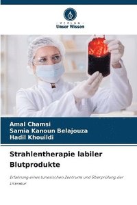 bokomslag Strahlentherapie labiler Blutprodukte